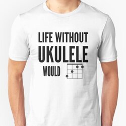 Life Without Ukulele Would B Flat (Bb) - Music Pun Black Design